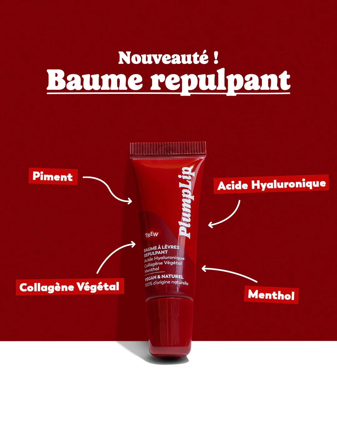 Tube de baume rouge brillant PlumpLip de Trew sur fond rouge, annoté des ingrédients naturels : piment, acide, collagène.